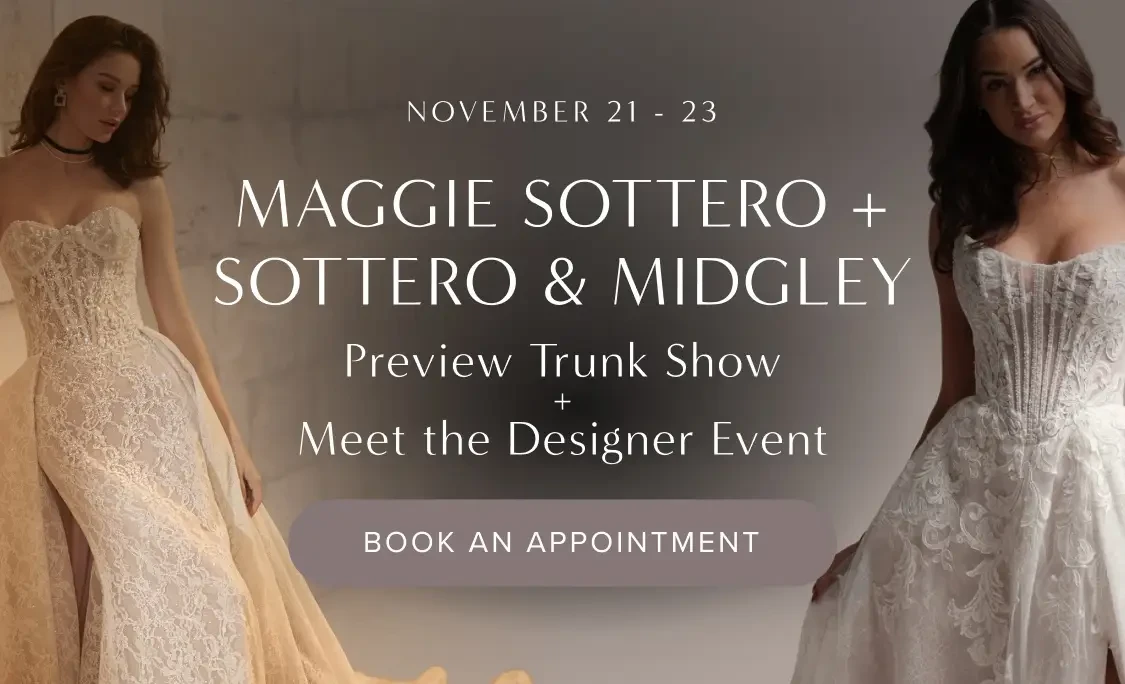 Maggie sottero and midgley trunk show event