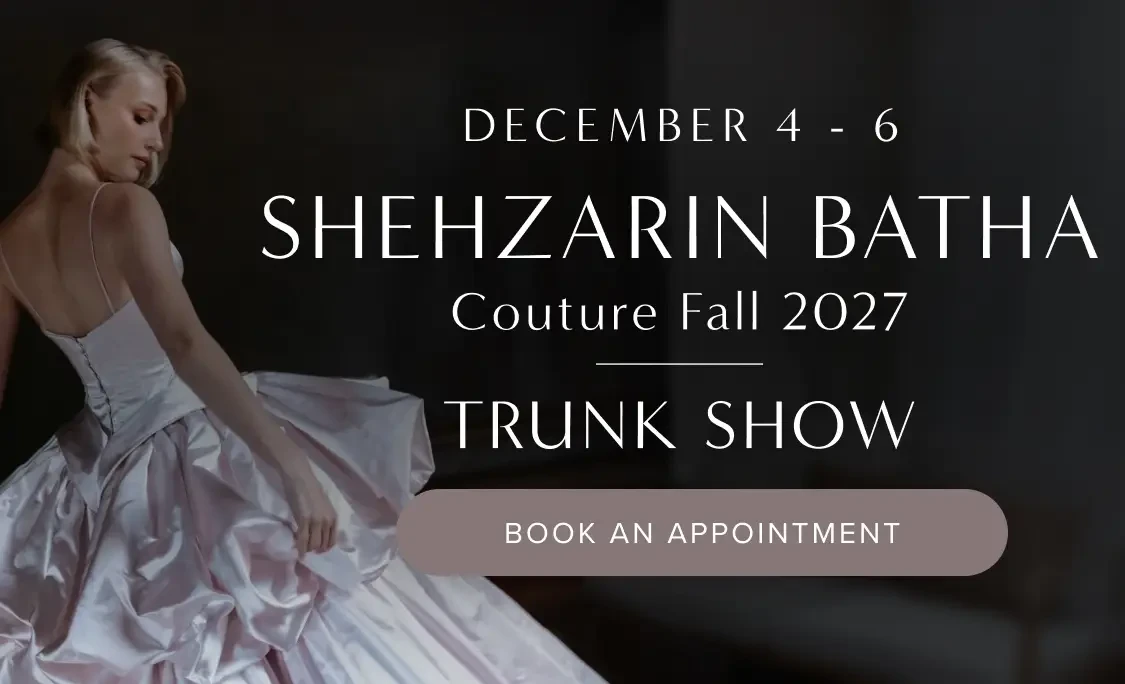 Shehzarin Batha Couture Fall 2027 Trunk Show